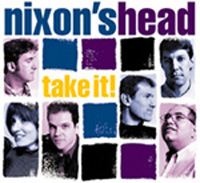 Nixon's Head, Take It